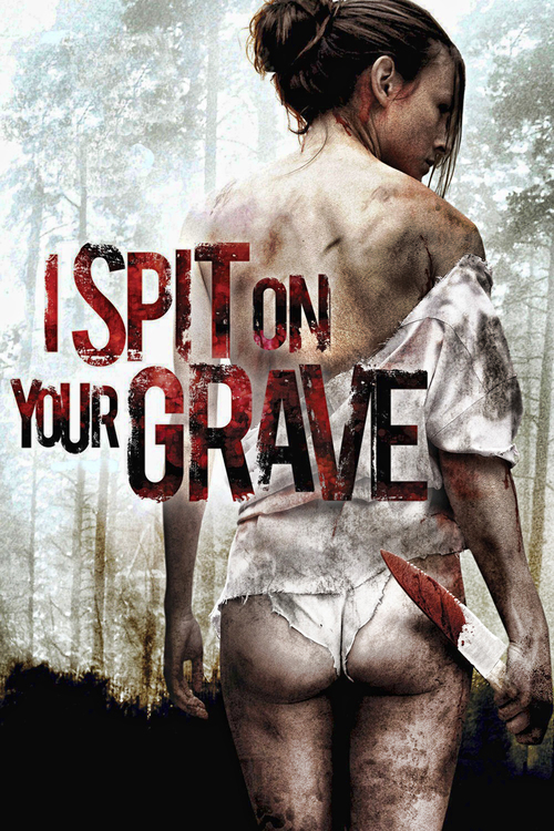 I Spit on Your Grave 2
