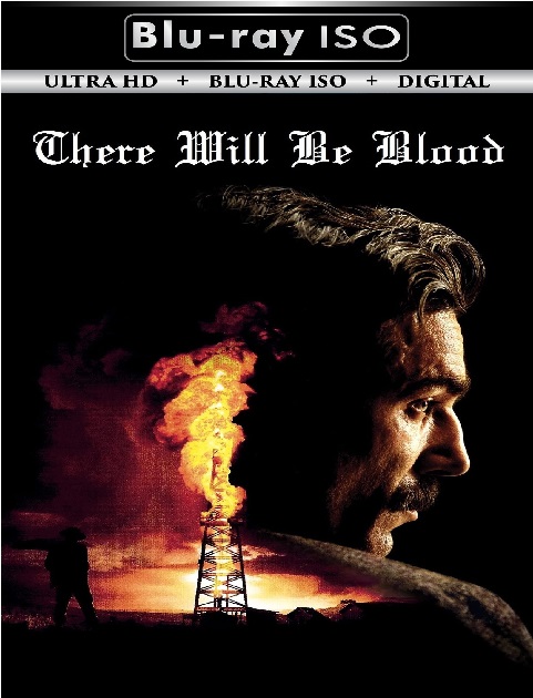 There Will Be Blood