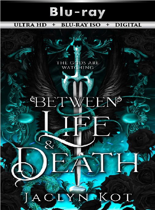 Between Life and Death