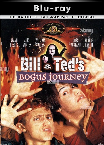 Bill And Teds ...