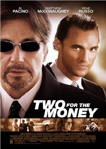 Two For The Money